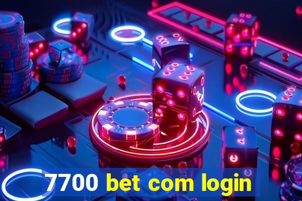 7700 bet com login